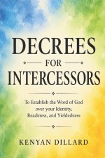 DECREES FOR INTERCESSORS