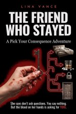 The Friend Who Stayed