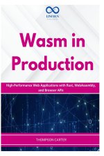 Wasm in Production