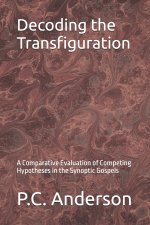 Decoding the Transfiguration