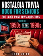 Nostalgia Trivia Book for Seniors