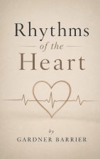 Rhythms of the Heart