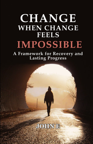 Change When Change Feels Impossible