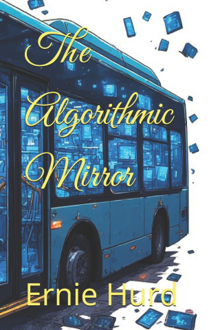 The Algorithmic Mirror