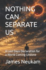 NOTHING CAN SEPARATE US