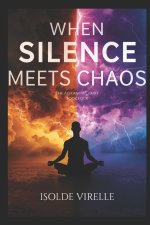 When Silence Meets Chaos