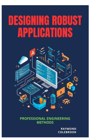 Designing Robust Applications