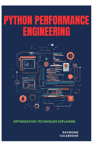 Python Performance Engineering