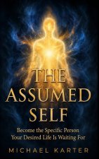 THE ASSUMED SELF
