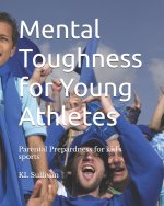 Mental Toughness for Young Athletes