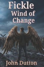 Fickle Wind Of Change