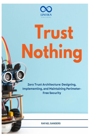 Trust Nothing