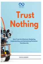 Trust Nothing