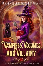 Vampires, Volumes, and Villainy