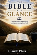 THE BIBLE AT A GLANCE