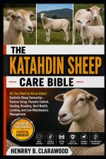 KATAHDIN SHEEP CARE BIBLE