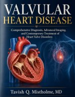 VALVULAR HEART DISEASE