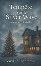 Tempête sur le Silver Wave
