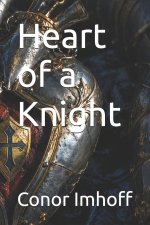 Heart of a Knight