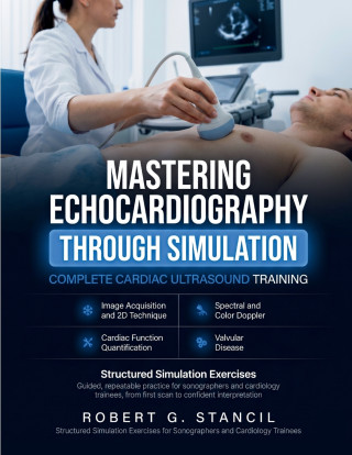 Mastering Echocardiography Through Simulation