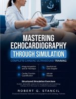 Mastering Echocardiography Through Simulation