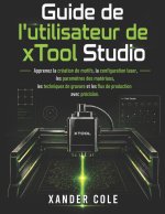 Guide de l'utilisateur de xTool Studio