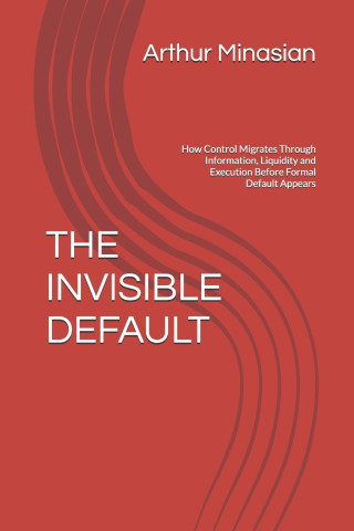 THE INVISIBLE DEFAULT