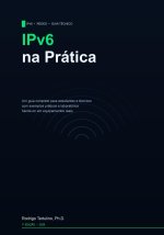 IPv6 na Prática