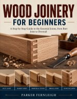 WOOD JOINERY FOR BEGINNERS