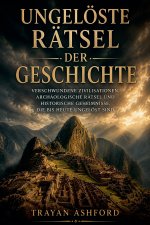 Ungelöste Rätsel der Geschichte