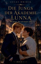 Die Jungs der Akademie Lunna