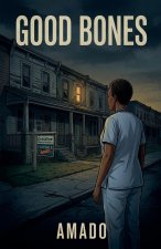 Good Bones