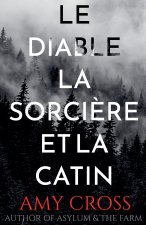 Le diable, la sorcière et la catin