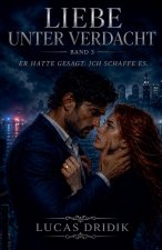 Liebe unter Verdacht