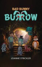 Bad Bunny Burrow