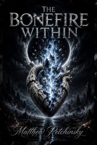 The Bonefire Within