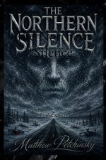 The Northern Silence