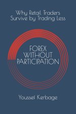 FOREX WITHOUT PARTICIPATION