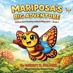 Mariposa's Big Adventure