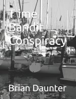 T ime Bandit Conspiracy
