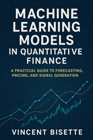 Machine Learning Models in Quantitative Finance