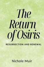 The Return of Osiris