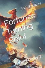 Fortunes Turning Point