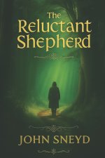 The Reluctant Shepherd
