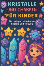 Kristalle und Chakren für Kinder