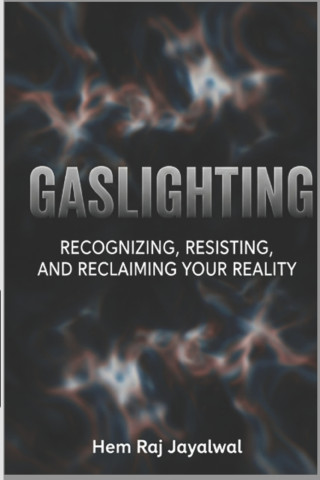 GASLIGHTING