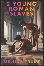 2 Young Roman Slaves