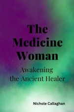The Medicine Woman