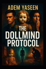 The Dollmind Protocol