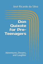 Don Quixote for Pre-Teenagers